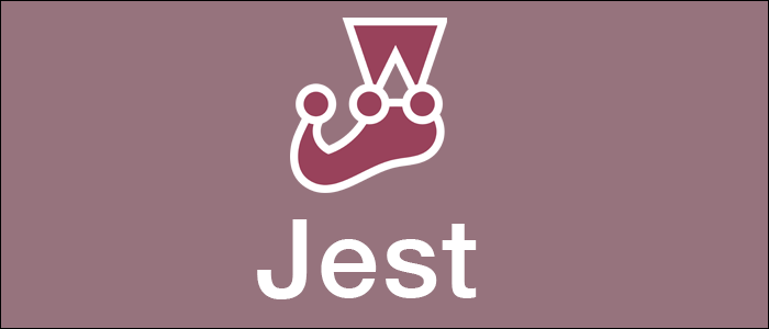 How to Get Started with Jest for JavaScript Unit Testing