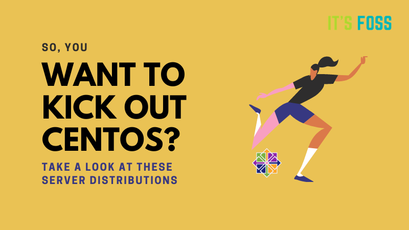 Here are the Worthy Replacements of CentOS 8 for Your Production Linux Servers