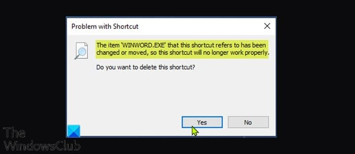 The item that this shortcut refers to has been changed or moved in Windows 10