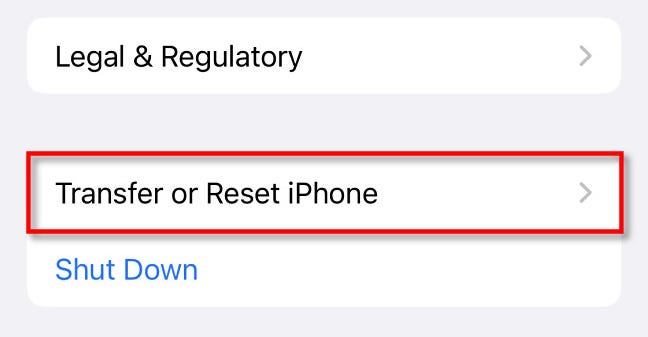 Tap "Transfer or Reset iPhone."