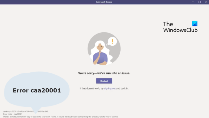 Error caa20001, There’s a more permanent way to sign in to Microsoft Teams