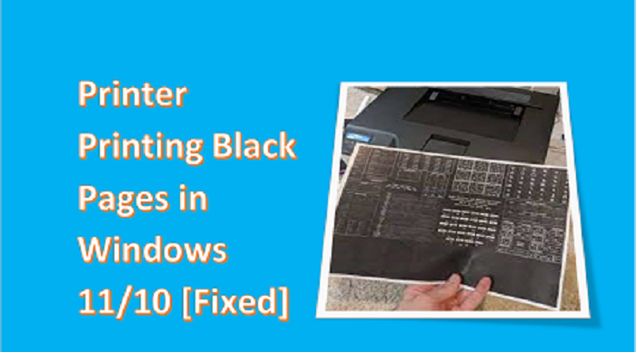 Printer Printing Black Pages in Windows 11/10 [Fixed]