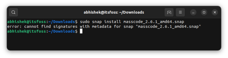 Fixing “cannot find signatures with metadata for snap” Error in Ubuntu and other Linux