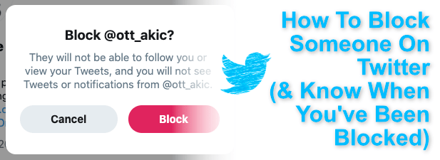 How To Block Someone On Twitter & Know When You’ve Been Blocked