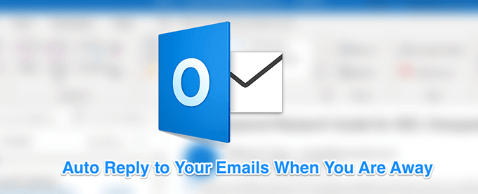 How To Set Out Of Office Replies In Outlook
