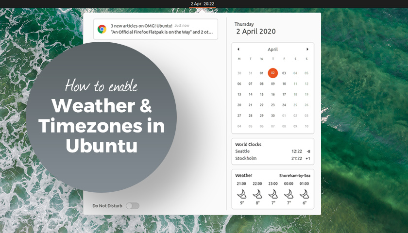 How to View World Clock And Weather Info in the Ubuntu Message Tray