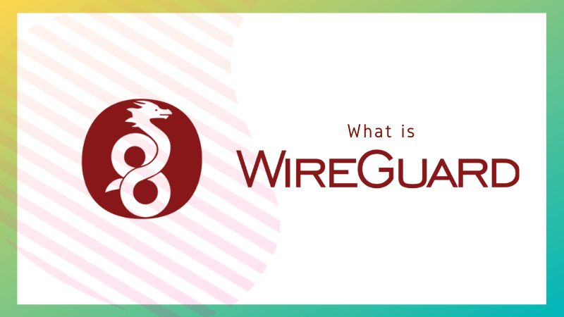 What is WireGuard? Why Linux Users Going Crazy Over it?