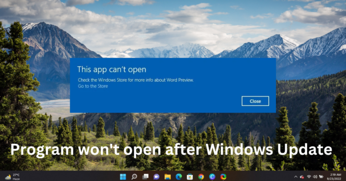 Program won’t open after Windows Update [Fixed]