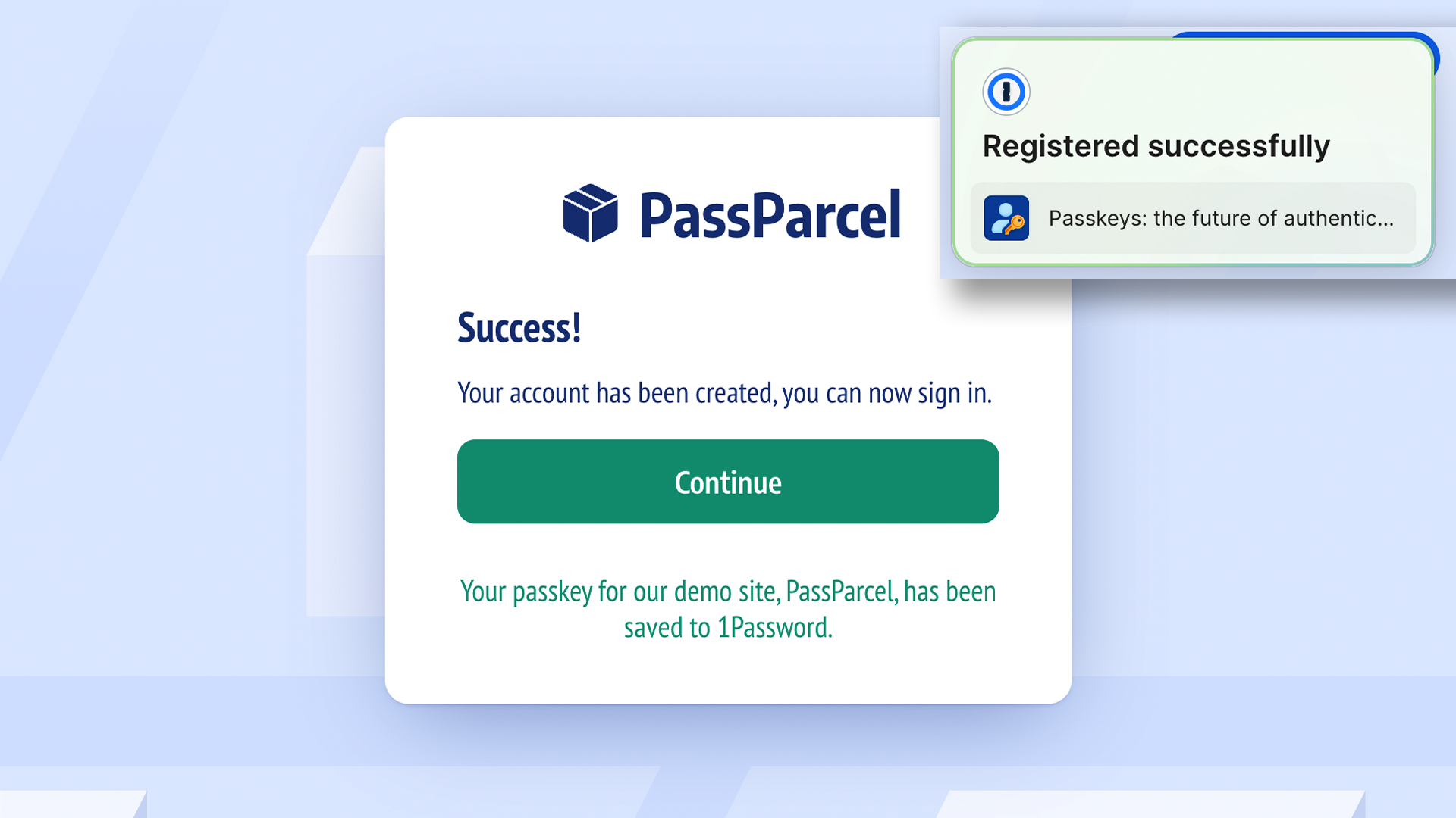 The PassParcel demo showing that I've successfully registered with a Passkey.