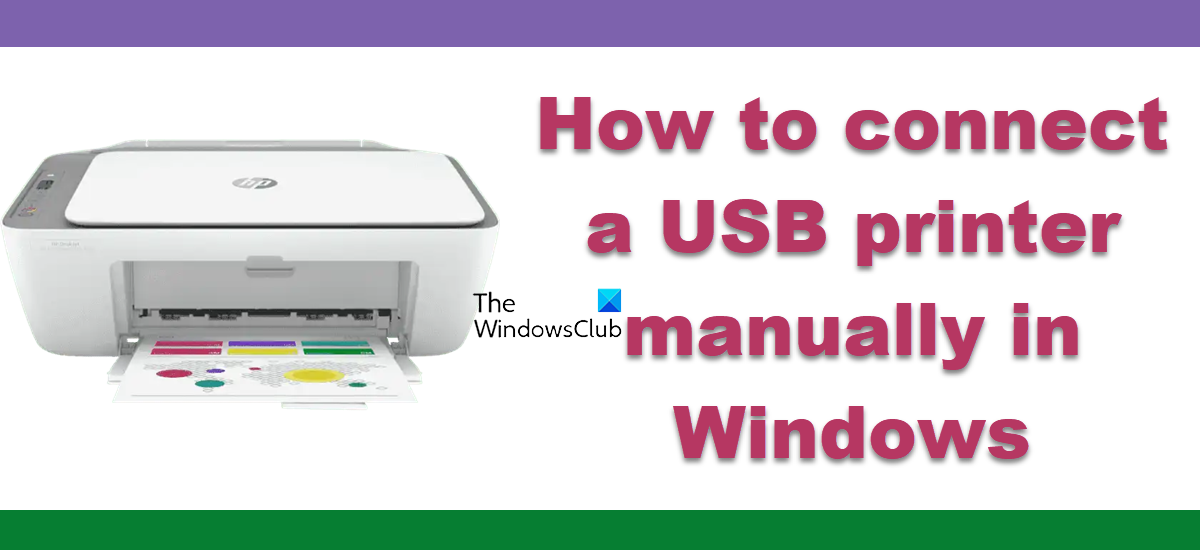How to connect a USB printer manually in Windows