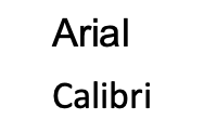 Arial and Calibri
