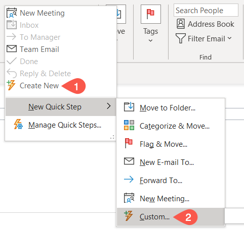 Create New and Custom in the Quick Steps menu