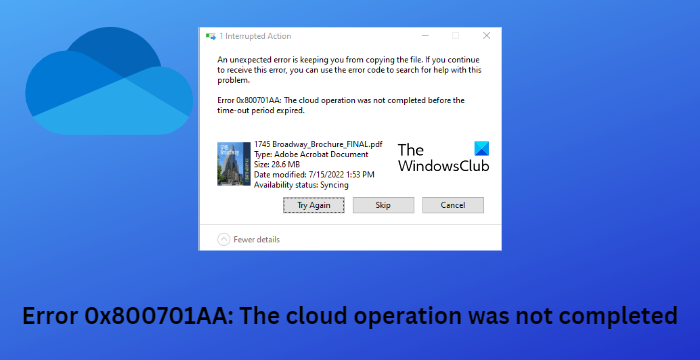 Error 0x800701AA, The cloud operation was not completed