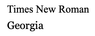 Times New Roman and Georgia