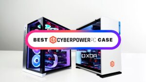 best-cyberpowerpc-cases-in-2023