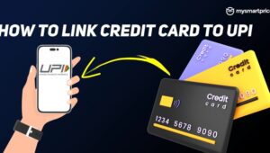 how-to-link-credit-card-to-upi-4398791-1689888-2447174
