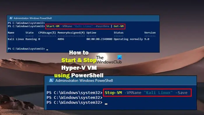 How to Start & Stop Hyper-V VM using PowerShell