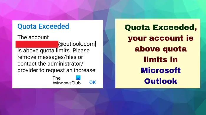 Outlook Quota Exceeded, The account is above quota limits