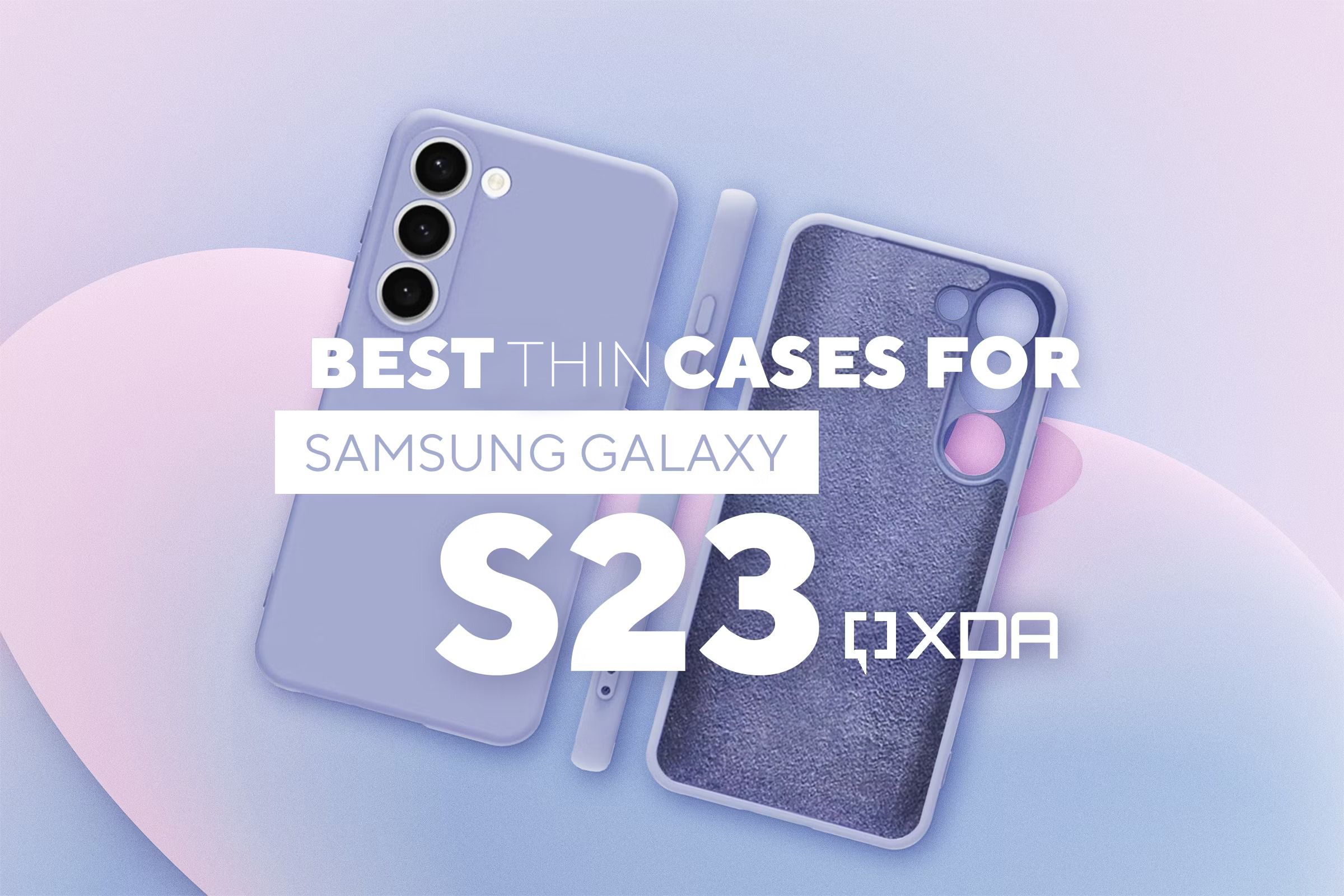 Best thin cases for Samsung Galaxy S23 in 2023