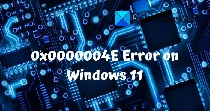 Fix 0x0000004E Error on Windows 11
