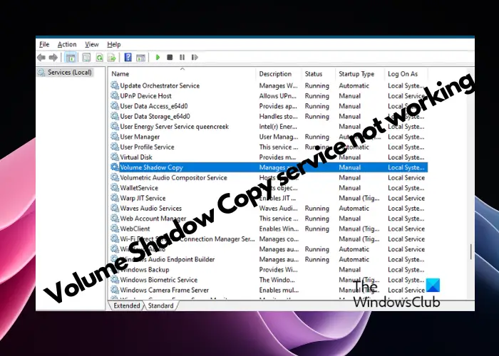 Volume Shadow Copy Service not working [Fix]