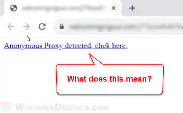 “Anonymous Proxy detected, click here” on Android, iPhone or PC