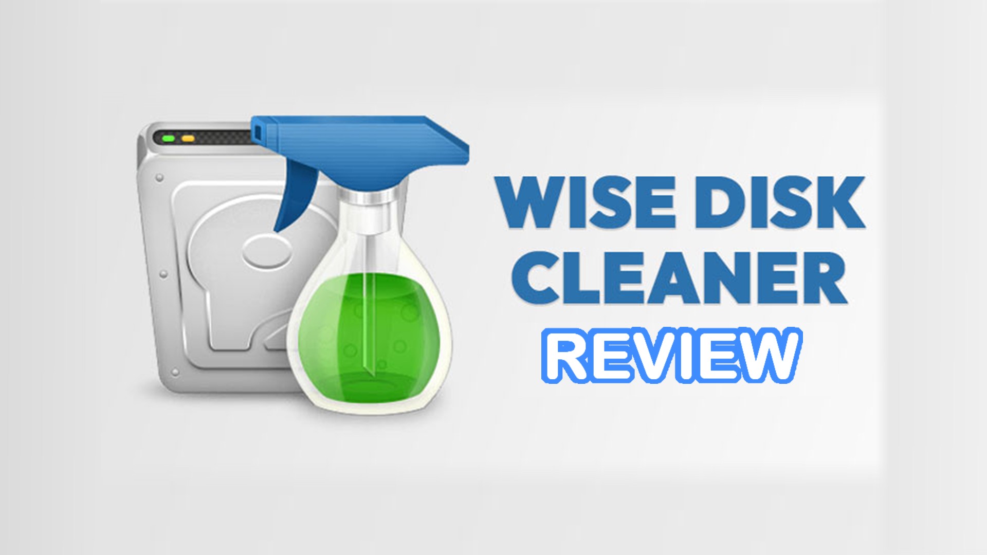 Wise Disk Cleaner Review [How it Compares to Other Cleaners]