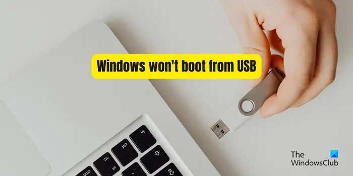 Windows won't boot from USB